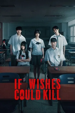 If Wishes Could Kill 2026 Season 1 Hindi - Korean Audio WEB-DL 720p - 480P - 1080p [ALL EPISODES]